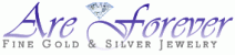 Are Forever Jewelers - Fine Gold, Silver and Diamond Jewelry at Fantastic Prices